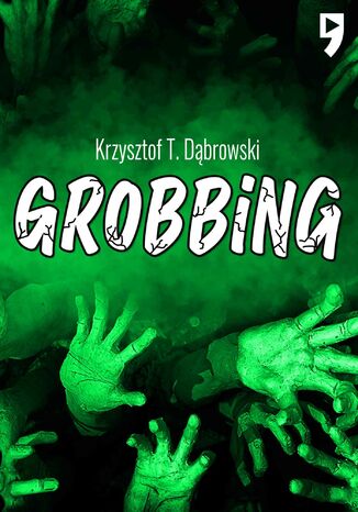 Grobbing Krzysztof T. Dąbrowski - okladka książki