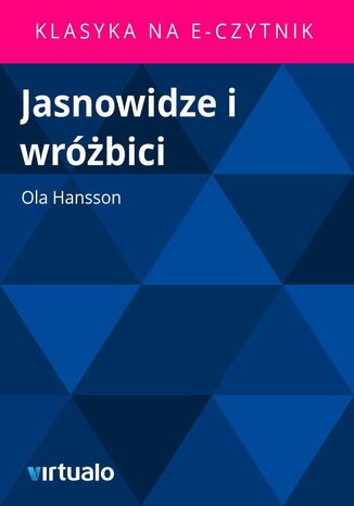 Jasnowidze i wróżbici Ola Hansson - okladka książki