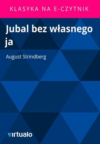 Jubal bez własnego ja August Strindberg - okladka książki