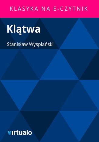 Klątwa Stanisław Wyspiański - okladka książki