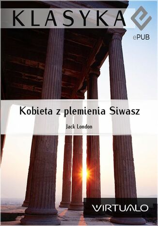 Kobieta z plemienia Siwasz Jack London - okladka książki