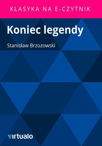 Koniec legendy Stanisław Brzozowski - okladka książki