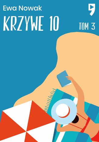 Krzywe 10. Tom 3 Ewa Nowak - okladka książki