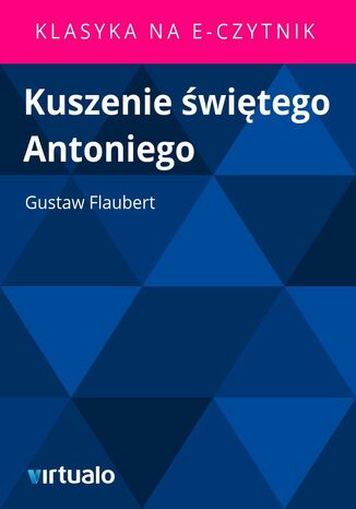 Kuszenie świętego Antoniego Gustaw Flaubert - okladka książki