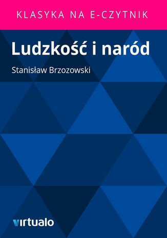 Ludzkość i naród Stanisław Brzozowski - okladka książki