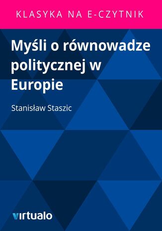 Myśli o równowadze politycznej w Europie Stanisław Staszic - okladka książki