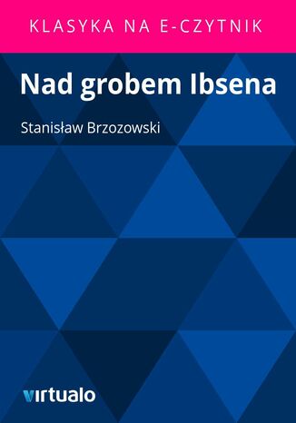 Nad grobem Ibsena Stanisław Brzozowski - okladka książki