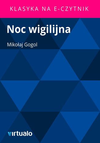 Noc wigilijna Mikołaj Gogol - okladka książki