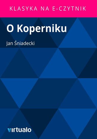 O Koperniku Jan Śniadecki - okladka książki