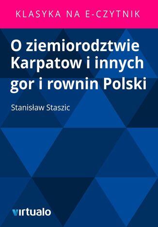 O ziemiorodztwie Karpatow i innych gor i rownin Polski Stanisław Staszic - okladka książki