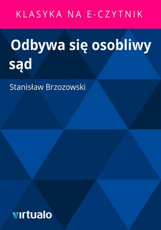 Odbywa się osobliwy sąd Stanisław Brzozowski - okladka książki