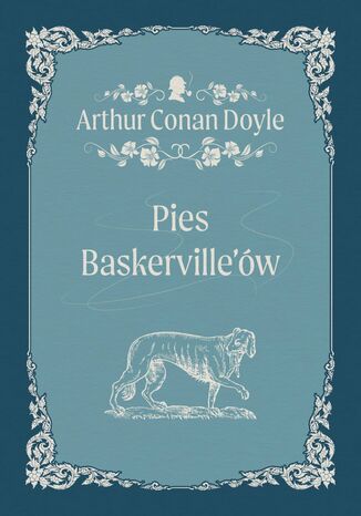 Pies Baskerville'ów Arthur Conan Doyle - okladka książki