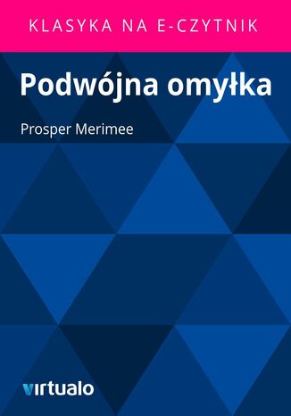 Podwójna omyłka Prosper Mérimée - okladka książki