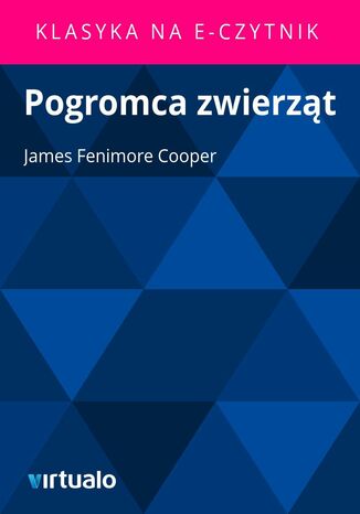 Pogromca zwierząt James Fenimore Cooper - okladka książki
