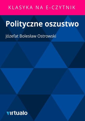 Polityczne oszustwo Józefat Bolesław Ostrowski - okladka książki