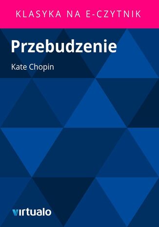 Przebudzenie Kate Chopin - okladka książki