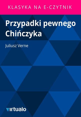 Przypadki pewnego Chińczyka Juliusz Verne - okladka książki