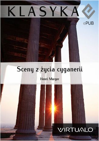 Sceny z życia cyganerii Henri Murger - okladka książki