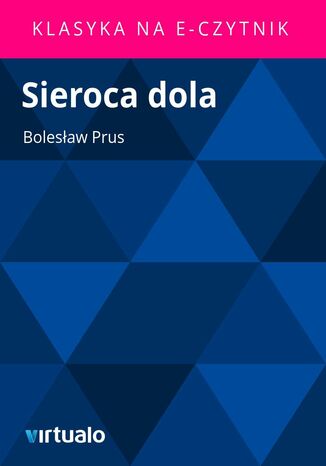 Sieroca dola Bolesław Prus - okladka książki