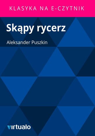 Skąpy rycerz Aleksander Puszkin - okladka książki