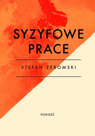 Syzyfowe prace Stefan Żeromski - okladka książki