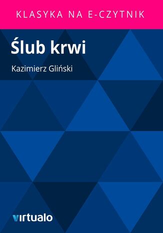 Ślub krwi Kazimierz Gliński - okladka książki