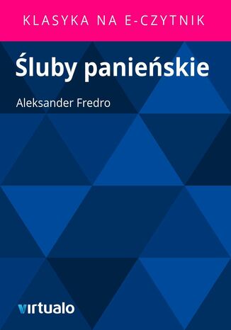 Śluby panieńskie Aleksander Fredro - okladka książki