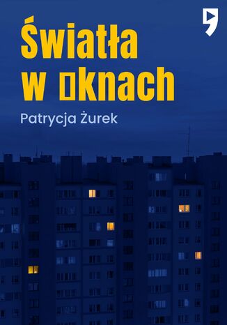 Światła w oknach Patrycja Żurek - okladka książki