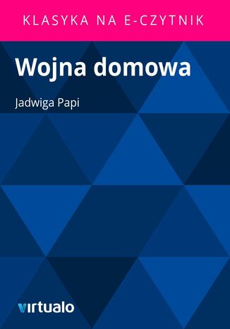 Wojna domowa Jadwiga Papi - okladka książki