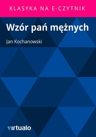 Wzór pań mężnych Jan Kochanowski - okladka książki