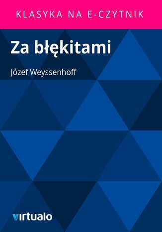 Za błękitami Józef Weyssenhoff - okladka książki