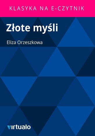 Złote myśli Eliza Orzeszkowa - okladka książki