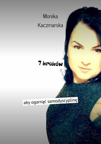 7 kroków Monika Kaczmarska - okladka książki