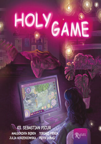 Holy game ks. Sebastian Picur, Małgorzata Bęben, Tobiasz Hebda, Julia Korzeniowska, Piotr Lubaś - audiobook MP3