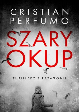 Szary okup Cristian Perfumo - okladka książki