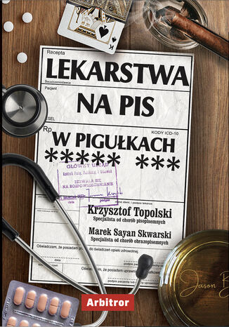 Lekarstwa na PiS w pigułkach Krzysztof Topolski - okladka książki