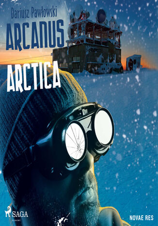 Arcanus Arctica Dariusz Pawłowski - okladka książki