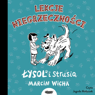 Łysol i Strusia. Lekcje niegrzeczności Marcin Wicha - okladka książki