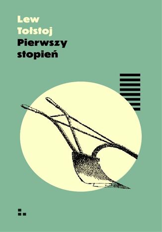 Pierwszy stopień Lew Tołstoj - okladka książki