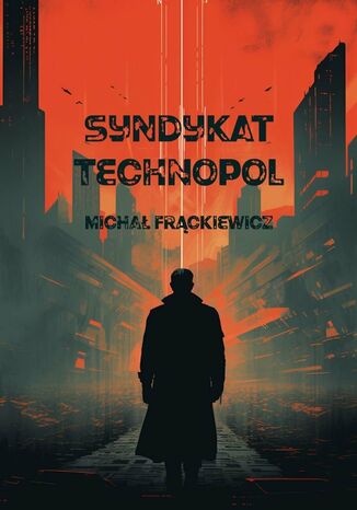 Syndykat Technopol Michał Frąckiewicz - okladka książki