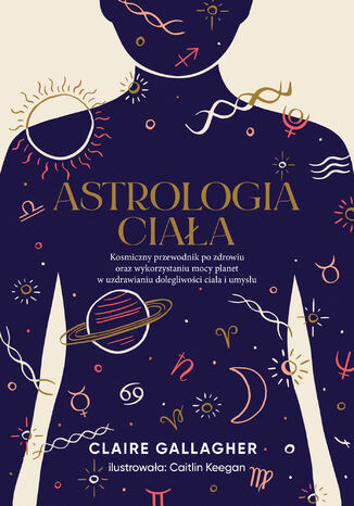 Astrologia ciała Claire Gallagher - okladka książki