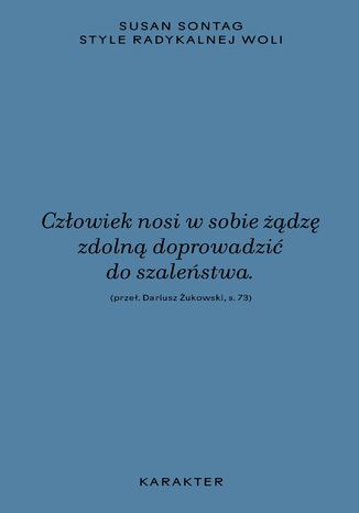 Style radykalnej woli Susan Sontag - okladka książki