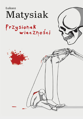 Przysionek wieczności Łukasz Matysiak - okladka książki