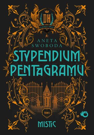 Stypendium pentagramu. Mistic. Tom 1 Aneta Swoboda - okladka książki