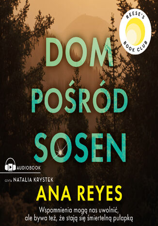 Dom pośród sosen Ana Reyes - audiobook MP3