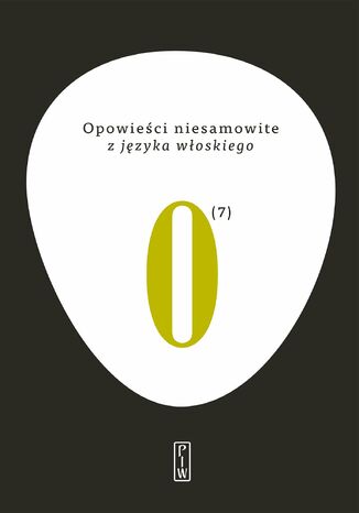 Opowieści niesamowite z języka włoskiego. Tom 7 Opracowanie zbiorowe - okladka książki