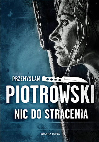 Luta Karabina (tom 2). Nic do stracenia Przemysław Piotrowski - okladka książki