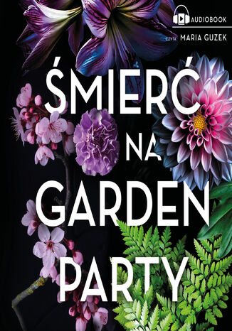 Śmierć na garden party Amy Stuart - audiobook MP3