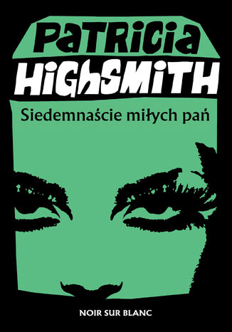 Siedemnaście miłych pań Patricia Highsmith - okladka książki