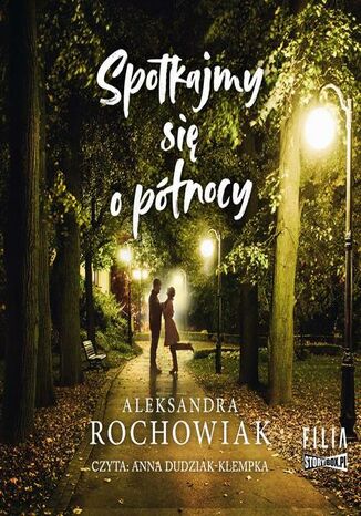 Spotkajmy się o północy Aleksandra Rochowiak - audiobook MP3